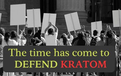 The Time for Kratom Advocacy is Now!